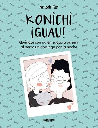 KONICHI¡GUAU! | 9788417247911 | PAZ, ARACELI | Llibreria Aqualata | Comprar libros en catalán y castellano online | Comprar libros Igualada