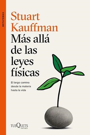 MÁS ALLÁ DE LAS LEYES FÍSICAS | 9788490669273 | KAUFFMAN, STUART | Llibreria Aqualata | Comprar llibres en català i castellà online | Comprar llibres Igualada