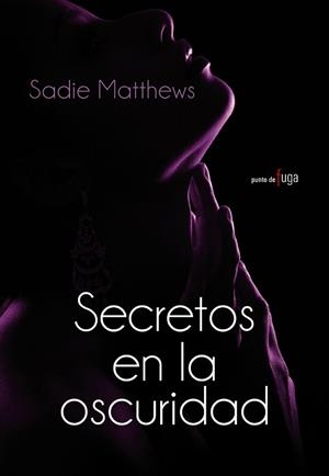 SECRETOS EN LA OSCURIDAD | 9788420684802 | MATTHEWS, SADIE | Llibreria Aqualata | Comprar llibres en català i castellà online | Comprar llibres Igualada