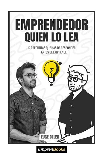 EMPRENDEDOR QUIEN LO LEA | 9788417932145 | OLLER EUGE | Llibreria Aqualata | Comprar libros en catalán y castellano online | Comprar libros Igualada