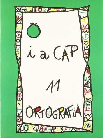 PUNT I A CAP ORTOGRAFIA 11 | 9788478871117 | AA.VV | Llibreria Aqualata | Comprar libros en catalán y castellano online | Comprar libros Igualada