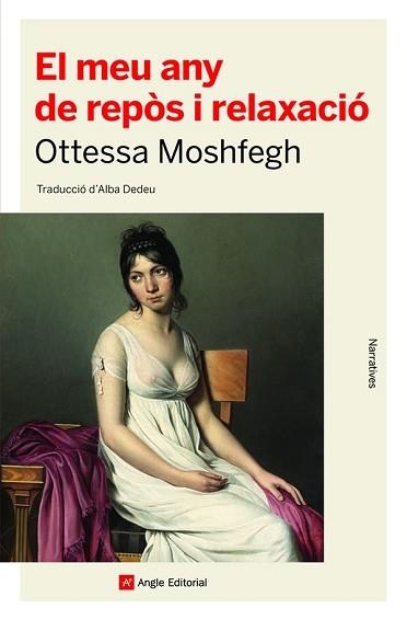MEU ANY DE REPÒS I RELAXACIÓ, EL | 9788418197550 | MOSHFEGH, OTTESSA | Llibreria Aqualata | Comprar llibres en català i castellà online | Comprar llibres Igualada