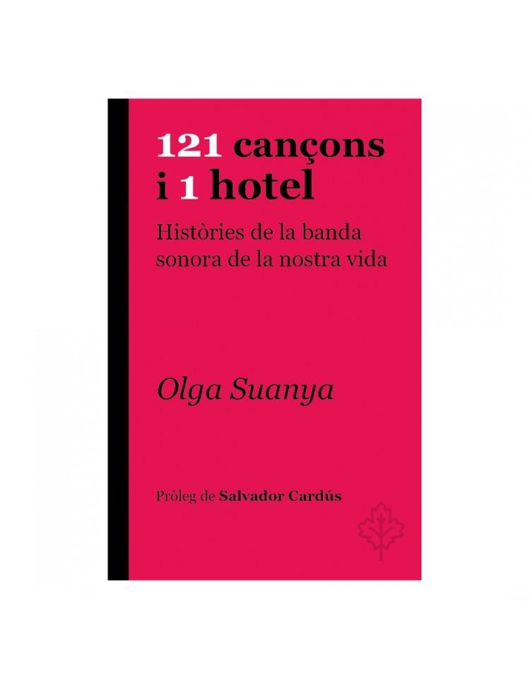 121 CANÇONS I 1 HOTEL | 9788415315957 | SUANYA, OLGA | Llibreria Aqualata | Comprar libros en catalán y castellano online | Comprar libros Igualada