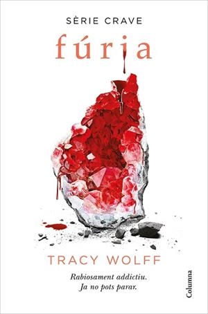 FÚRIA (SÈRIE CRAVE 2) | 9788466427593 | WOLFF, TRACY | Llibreria Aqualata | Comprar llibres en català i castellà online | Comprar llibres Igualada