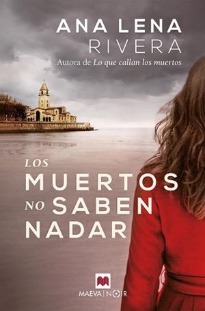 MUERTOS NO SABEN NADAR, LOS | 9788418184246 | RIVERA, ANA LENA | Llibreria Aqualata | Comprar libros en catalán y castellano online | Comprar libros Igualada