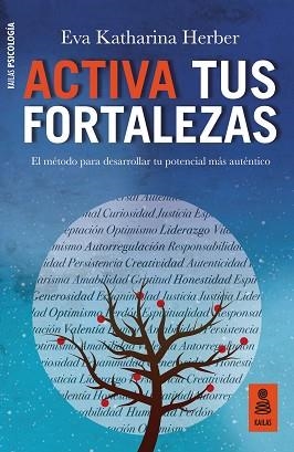 ACTIVA TUS FORTALEZAS | 9788417248970 | HERBER, EVA KATHEARINA | Llibreria Aqualata | Comprar libros en catalán y castellano online | Comprar libros Igualada