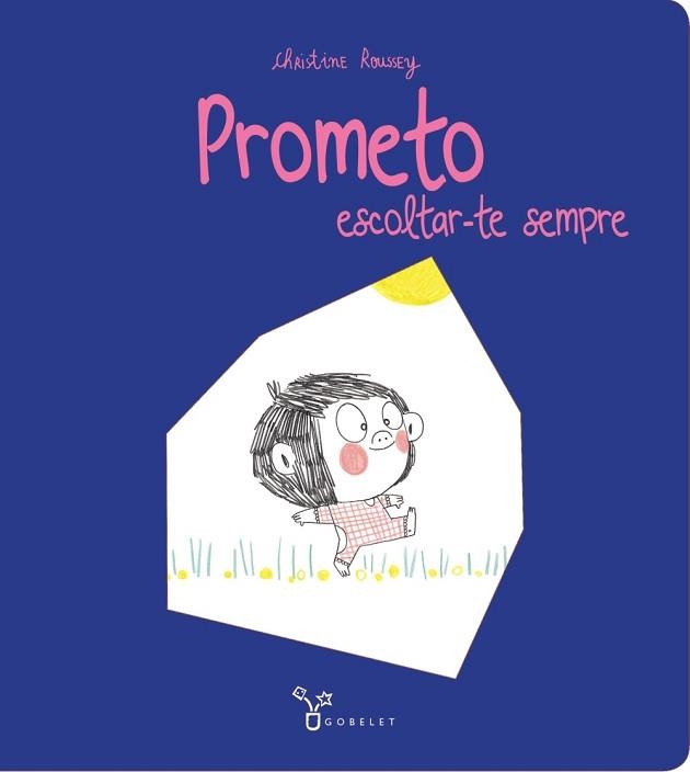 PROMETO ESCOLTAR-TE SEMPRE | 9788413490205 | ROUSSEY, CHRISTINE | Llibreria Aqualata | Comprar libros en catalán y castellano online | Comprar libros Igualada
