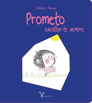 PROMETO ESCOLTAR-TE SEMPRE | 9788413490205 | ROUSSEY, CHRISTINE | Llibreria Aqualata | Comprar libros en catalán y castellano online | Comprar libros Igualada