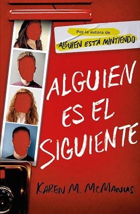 ALGUIEN ES EL SIGUIENTE (ALGUIEN ESTÁ MINTIENDO 2) | 9788420440293 | MCMANUS, KAREN M. | Llibreria Aqualata | Comprar llibres en català i castellà online | Comprar llibres Igualada
