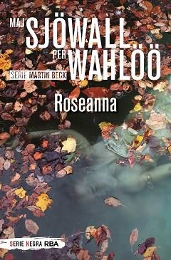 ROSEANNA (MARTIN BECK 1) | 9788491875468 | SJÖWALL, MAJ / WAHLÖÖ, PER | Llibreria Aqualata | Comprar llibres en català i castellà online | Comprar llibres Igualada