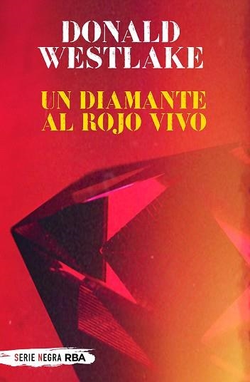 UN DIAMANTE AL ROJO VIVO | 9788491875444 | WESTLAKE, DONALD E. | Llibreria Aqualata | Comprar libros en catalán y castellano online | Comprar libros Igualada