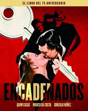 ENCADENADOS. EL LIBRO DEL 75 ANIVERSARIO | 9788418181177 | CASAS, QUIM / DA COSTA, MARCO / NÚÑEZ, GONZALO | Llibreria Aqualata | Comprar libros en catalán y castellano online | Comprar libros Igualada