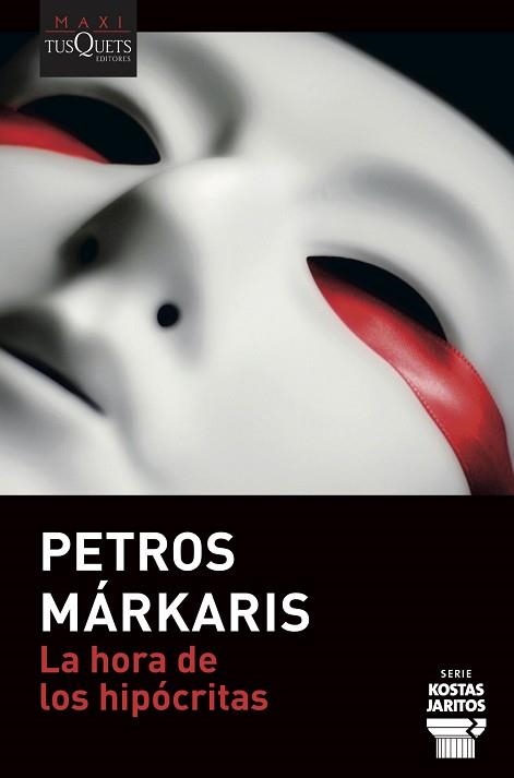 HORA DE LOS HIPÓCRITAS, LA | 9788490669365 | MÁRKARIS, PETROS | Llibreria Aqualata | Comprar libros en catalán y castellano online | Comprar libros Igualada