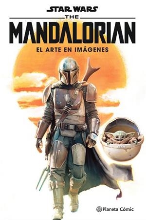 STAR WARS THE MANDALORIAN: EL ARTE EN IMÁGENES | 9788413416373 | AA. VV. | Llibreria Aqualata | Comprar libros en catalán y castellano online | Comprar libros Igualada