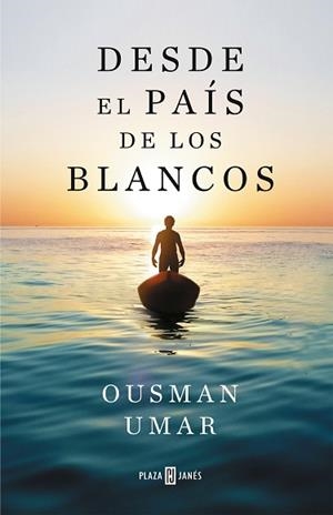 DESDE EL PAÍS DE LOS BLANCOS | 9788401025822 | UMAR, OUSMAN | Llibreria Aqualata | Comprar llibres en català i castellà online | Comprar llibres Igualada