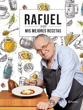 MIS MEJORES RECETAS | 9788408239055 | RAFUEL | Llibreria Aqualata | Comprar libros en catalán y castellano online | Comprar libros Igualada