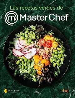RECETAS VERDES DE MASTERCHEF, LAS | 9788467062175 | Llibreria Aqualata | Comprar libros en catalán y castellano online | Comprar libros Igualada