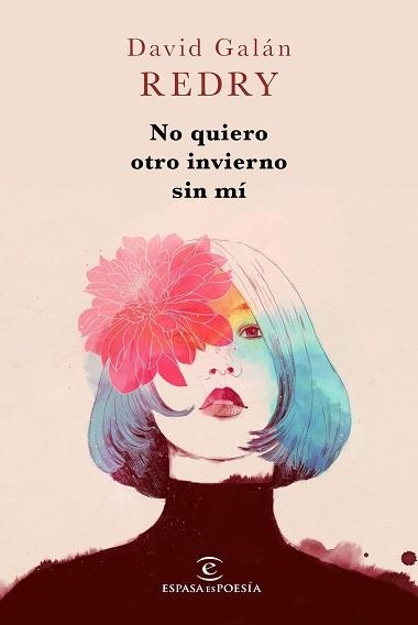 NO QUIERO OTRO INVIERNO SIN MÍ | 9788467062397 | REDRY - DAVID GALÁN | Llibreria Aqualata | Comprar libros en catalán y castellano online | Comprar libros Igualada