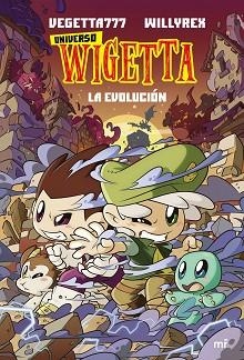UNIVERSO WIGETTA 2. LA EVOLUCIÓN | 9788427048362 | VEGETTA777 / WILLYREX | Llibreria Aqualata | Comprar libros en catalán y castellano online | Comprar libros Igualada