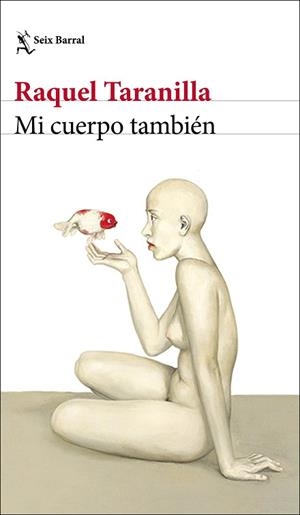 MI CUERPO TAMBIÉN | 9788432237942 | TARANILLA, RAQUEL | Llibreria Aqualata | Comprar libros en catalán y castellano online | Comprar libros Igualada