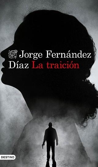 TRAICIÓN, LA | 9788423359257 | FERNÁNDEZ DÍAZ, JORGE | Llibreria Aqualata | Comprar libros en catalán y castellano online | Comprar libros Igualada