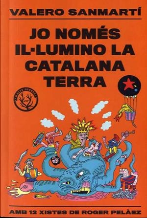 JO NOMÉS IL.LUMINO LA CATALANA TERRA | 9788412316506 | SANMARTI, VALERO | Llibreria Aqualata | Comprar libros en catalán y castellano online | Comprar libros Igualada