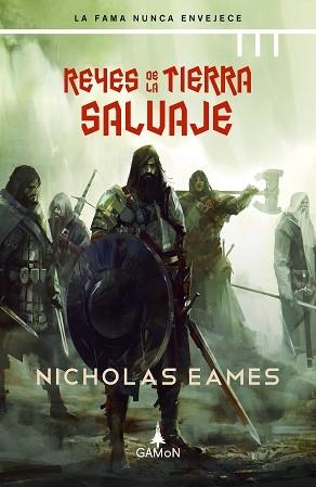 REYES DE LA TIERRA SALVAJE (LA BANDA 1) | 9788412299243 | EAMES, NICHOLAS | Llibreria Aqualata | Comprar libros en catalán y castellano online | Comprar libros Igualada
