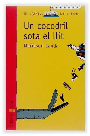 UN COCODRIL SOTA EL LLIT (V.V. VERMELL 24) | 9788466109000 | LANDA,MARIASUN | Llibreria Aqualata | Comprar libros en catalán y castellano online | Comprar libros Igualada