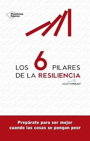 6 PILARES DE LA RESILIENCIA, LOS | 9788418582073 | PERALT, AGUSTÍN | Llibreria Aqualata | Comprar libros en catalán y castellano online | Comprar libros Igualada