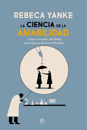 CIENCIA DE LA AMABILIDAD, LA | 9788413840246 | YANKE, REBECA | Llibreria Aqualata | Comprar libros en catalán y castellano online | Comprar libros Igualada