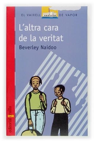 ALTRA CARA DE LA VERITAT, L' (V.V.VERMELL 125) | 9788466109093 | NAIDOO, BEVERLY | Llibreria Aqualata | Comprar libros en catalán y castellano online | Comprar libros Igualada