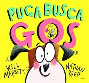 PUÇA BUSCA GOS | 9788447943272 | MABBITT, WILL | Llibreria Aqualata | Comprar libros en catalán y castellano online | Comprar libros Igualada