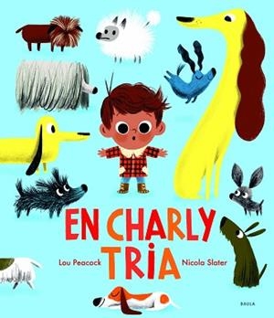 EN CHARLY TRIA | 9788447942770 | PEACOCK, LOU | Llibreria Aqualata | Comprar llibres en català i castellà online | Comprar llibres Igualada