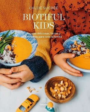 BIOTIFUL KIDS | 9788418007835 | SUCRÉE, CHLOÉ | Llibreria Aqualata | Comprar libros en catalán y castellano online | Comprar libros Igualada