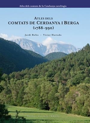 ATLES DELS COMTATS DE CERDANYA I BERGA (V788-990) | 9788423208111 | BOLÒS I MASCLANS, JORDI/HURTADO I CUEVAS, VÍCTOR | Llibreria Aqualata | Comprar libros en catalán y castellano online | Comprar libros Igualada