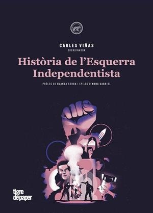 HISTÒRIA DE L'ESQUERRA INDEPENDENTISTA | 9788416855834 | BOTRAN ALBERT / BUCH ROGER / GABRIEL ANNA / RUBIRALTA I CASAS FERMÍ / SERRA I PUIG BLANCA / VINYES C | Llibreria Aqualata | Comprar libros en catalán y castellano online | Comprar libros Igualada