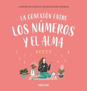 CONEXIÓN ENTRE LOS NÚMEROS Y EL ALMA, LA | 9788416344482 | PITTY | Llibreria Aqualata | Comprar llibres en català i castellà online | Comprar llibres Igualada