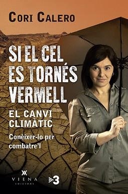 SI EL CEL ES TORNÉS VERMELL | 9788417998790 | CALERO LÓPEZ, CORI | Llibreria Aqualata | Comprar libros en catalán y castellano online | Comprar libros Igualada