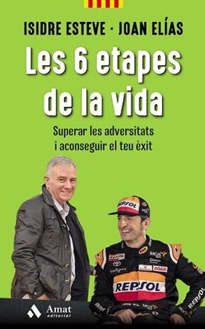 6 ETAPES DE LA VIDA, LES | 9788417208981 | ESTEVE, ISIDRE / ELÍAS, JOAN | Llibreria Aqualata | Comprar libros en catalán y castellano online | Comprar libros Igualada