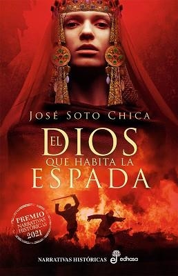 DIOS QUE HABITA LA ESPADA, EL | 9788435063777 | SOTO CHICA, JOSÉ | Llibreria Aqualata | Comprar libros en catalán y castellano online | Comprar libros Igualada