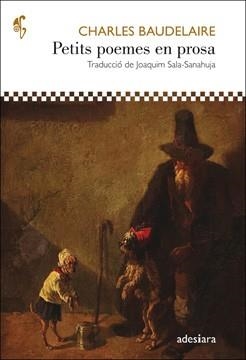 PETITS POEMES EN PROSA | 9788416948659 | BAUDELAIRE, CHARLES | Llibreria Aqualata | Comprar llibres en català i castellà online | Comprar llibres Igualada