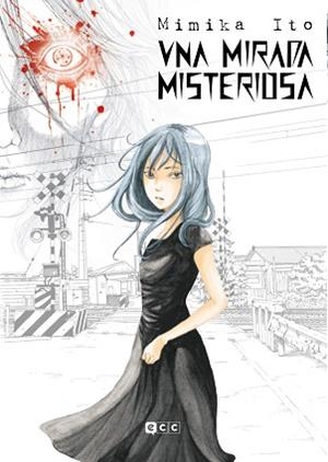 UNA MIRADA MISTERIOSA | 9788418658549 | ITO, MIMIKA | Llibreria Aqualata | Comprar llibres en català i castellà online | Comprar llibres Igualada