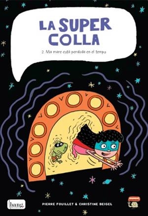 SUPERCOLLA 2, LA | 9788415051961 | BEIGEL, CHRISTINE / FOUILLET, PIERRE | Llibreria Aqualata | Comprar libros en catalán y castellano online | Comprar libros Igualada