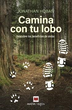 CAMINA CON TU LOBO | 9788418184253 | HOBAN, JONATHAN | Llibreria Aqualata | Comprar libros en catalán y castellano online | Comprar libros Igualada