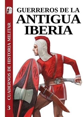 GUERREROS DE LA ANTIGUA IBERIA | 9788412221268 | GRACIA ALONSO, FRANCISCO/QUESADA SANZ, FERNANDO/PÉREZ RUBIO, ALBERTO/SÁNCHEZ MORENO, EDUARDO/PERALTA | Llibreria Aqualata | Comprar libros en catalán y castellano online | Comprar libros Igualada