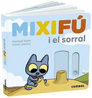 MIXIFÚ I EL SORRAL | 9788491017646 | MARTÍ, MERITXELL / SALOMÓ, XAVIER (IL.) | Llibreria Aqualata | Comprar llibres en català i castellà online | Comprar llibres Igualada