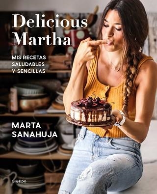 DELICIOUS MARTHA | 9788417752873 | SANAHUJA, MARTA | Llibreria Aqualata | Comprar libros en catalán y castellano online | Comprar libros Igualada