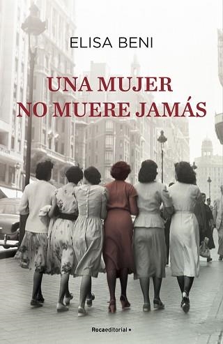 UNA MUJER NO MUERE JAMÁS | 9788418417306 | BENI, ELISA | Llibreria Aqualata | Comprar libros en catalán y castellano online | Comprar libros Igualada