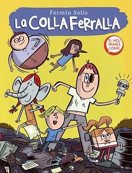 COLLA FERRALLA 1, LA (LA COLLA FERRALLA 1) | 9788448857639 | SOLÍS, FERMÍN | Llibreria Aqualata | Comprar llibres en català i castellà online | Comprar llibres Igualada