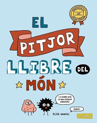 PITJOR LLIBRE DEL MÓN, EL | 9788448952730 | GRAVEL, ELISE | Llibreria Aqualata | Comprar libros en catalán y castellano online | Comprar libros Igualada